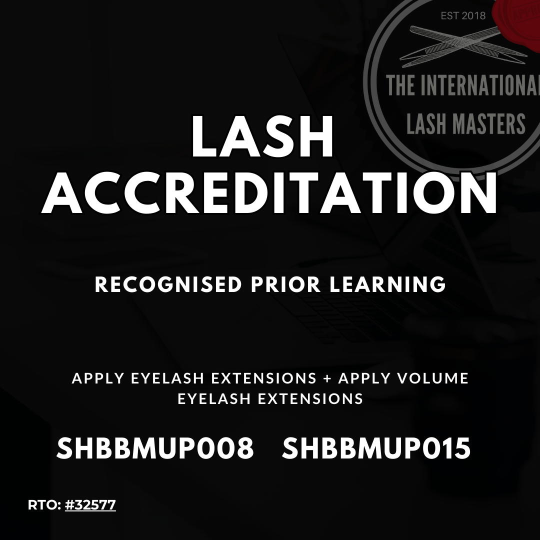 Recognised Prior Learning - Become a Nationally Accredited Lash Artist